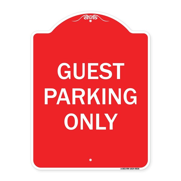 Signmission Designer Series Guest Parking Only, Red & White Heavy-Gauge Aluminum Sign, 24" x 18", RW-1824-9836 A-DES-RW-1824-9836 - main